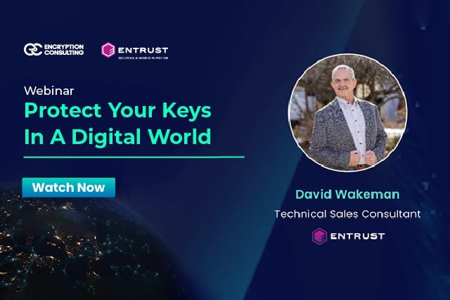 Protect your Keys in a Digital World